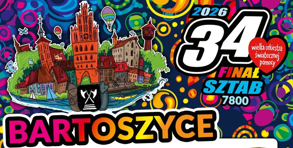 Plakat zapraszający w dniach 24-25 stycznia 2026 r. do Bartoszyc na 34. Finał WOŚP Bartoszyce 2026. 