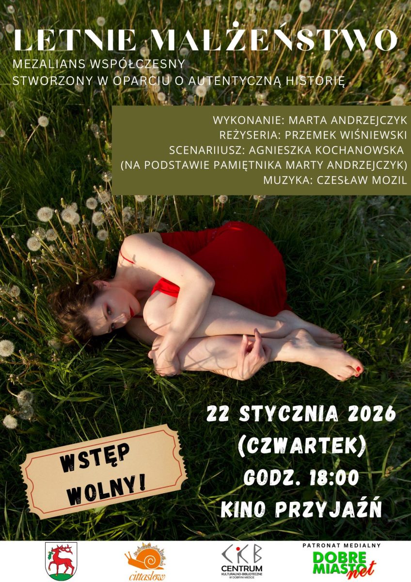 Plakat zapraszający w czwartek 22 stycznia 2026 r. do Dobrego Miasta na wydarzenie "Letnie Małżeństwo-Mezalians Współczesny" Dobre Miasto 2026. 