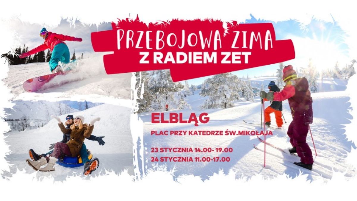 Plakat zapraszający w dniach 23-24 stycznia 2026 r. do Elbląga na Przebojową Zimę z RADIEM ZET Elbląg 2026.
