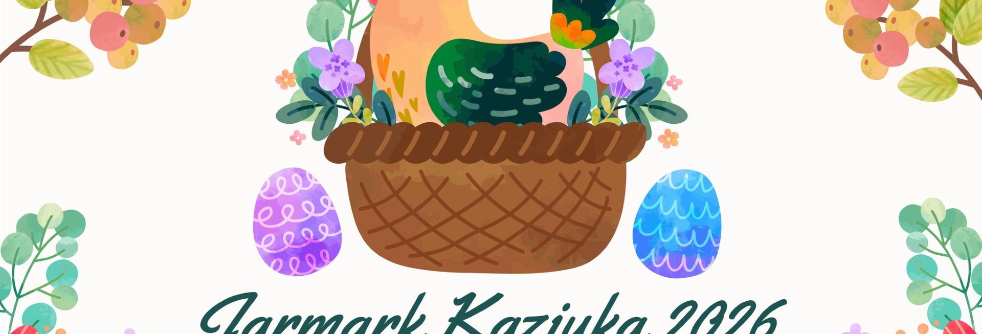 Plakat zapraszający w sobotę 28 lutego 2026 r. do Ełku na 36. edycję Jarmarku Kaziuka Ełk 2026. 