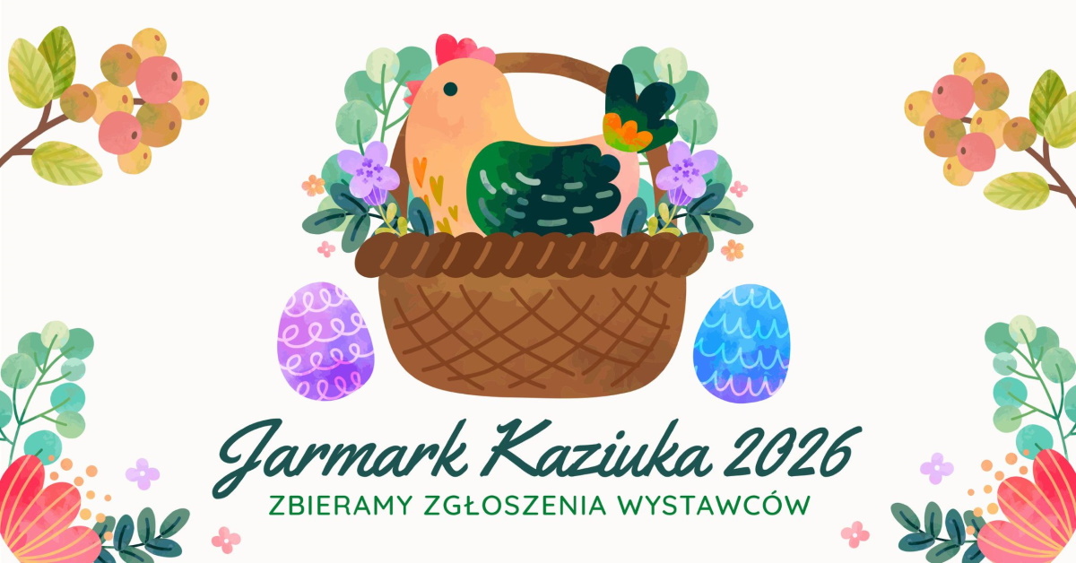Plakat zapraszający w sobotę 28 lutego 2026 r. do Ełku na 36. edycję Jarmarku Kaziuka Ełk 2026. 