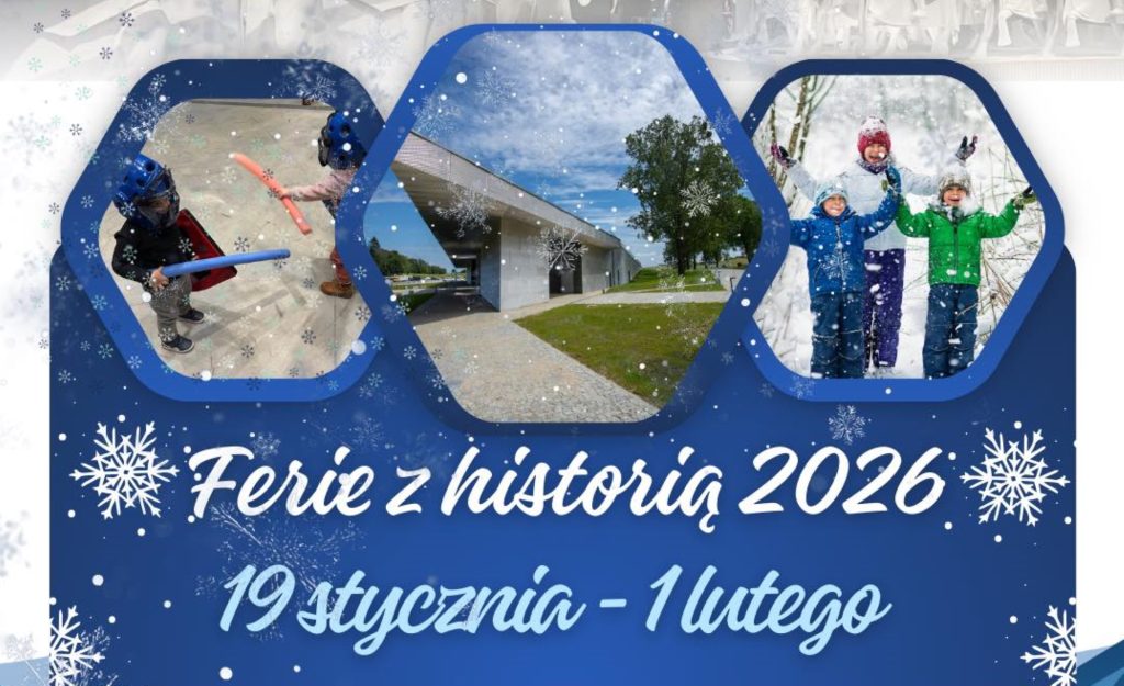 Plakat zapraszający w dniach od 19 stycznia do 1 lutego 2026 r. do Grunwaldu na ferie zimowe na Warmii i Mazurach 2026 "Ferie z historią" Grunwald 2026. 