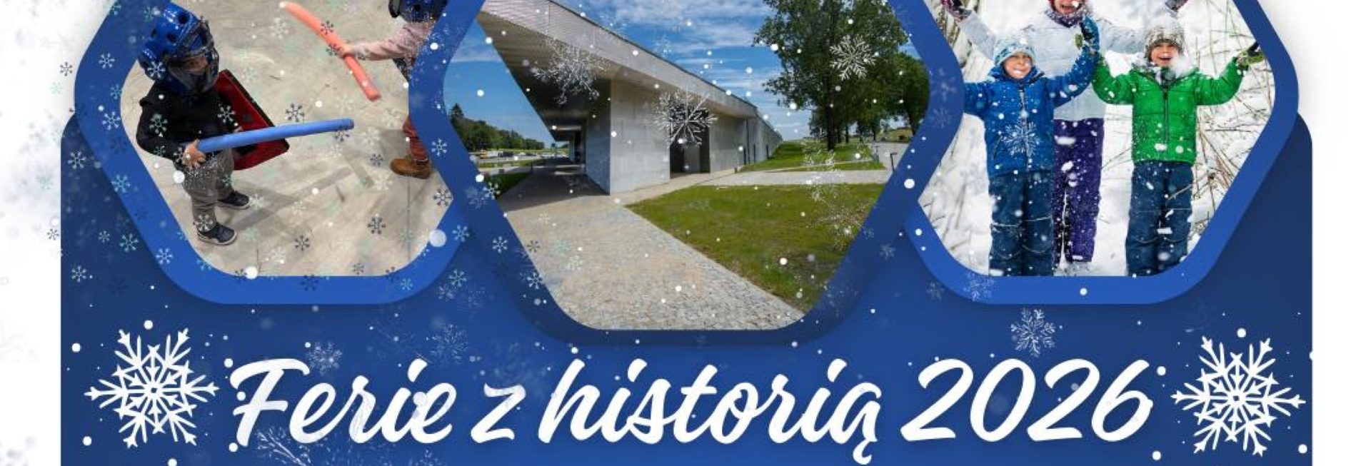 Plakat zapraszający w dniach od 19 stycznia do 1 lutego 2026 r. do Grunwaldu na ferie zimowe na Warmii i Mazurach 2026 "Ferie z historią" Grunwald 2026. 