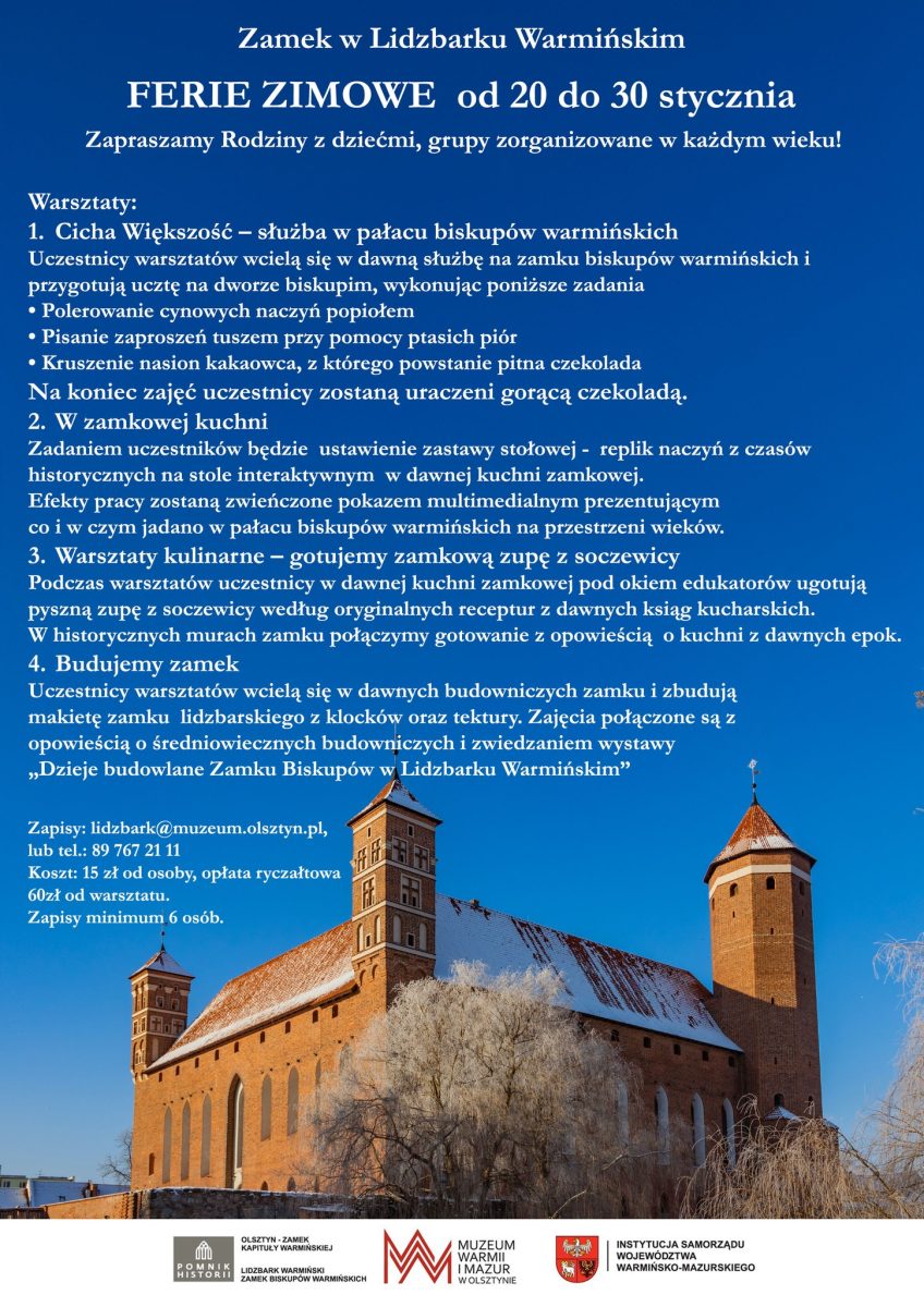 Plakat zapraszający w dniach 20-30 stycznia 2026 r. do Lidzbarka Warmińskiego na ferie zimowe na Warmii i Mazurach 2026 w Zamku w Lidzbarku Warmińskim. 