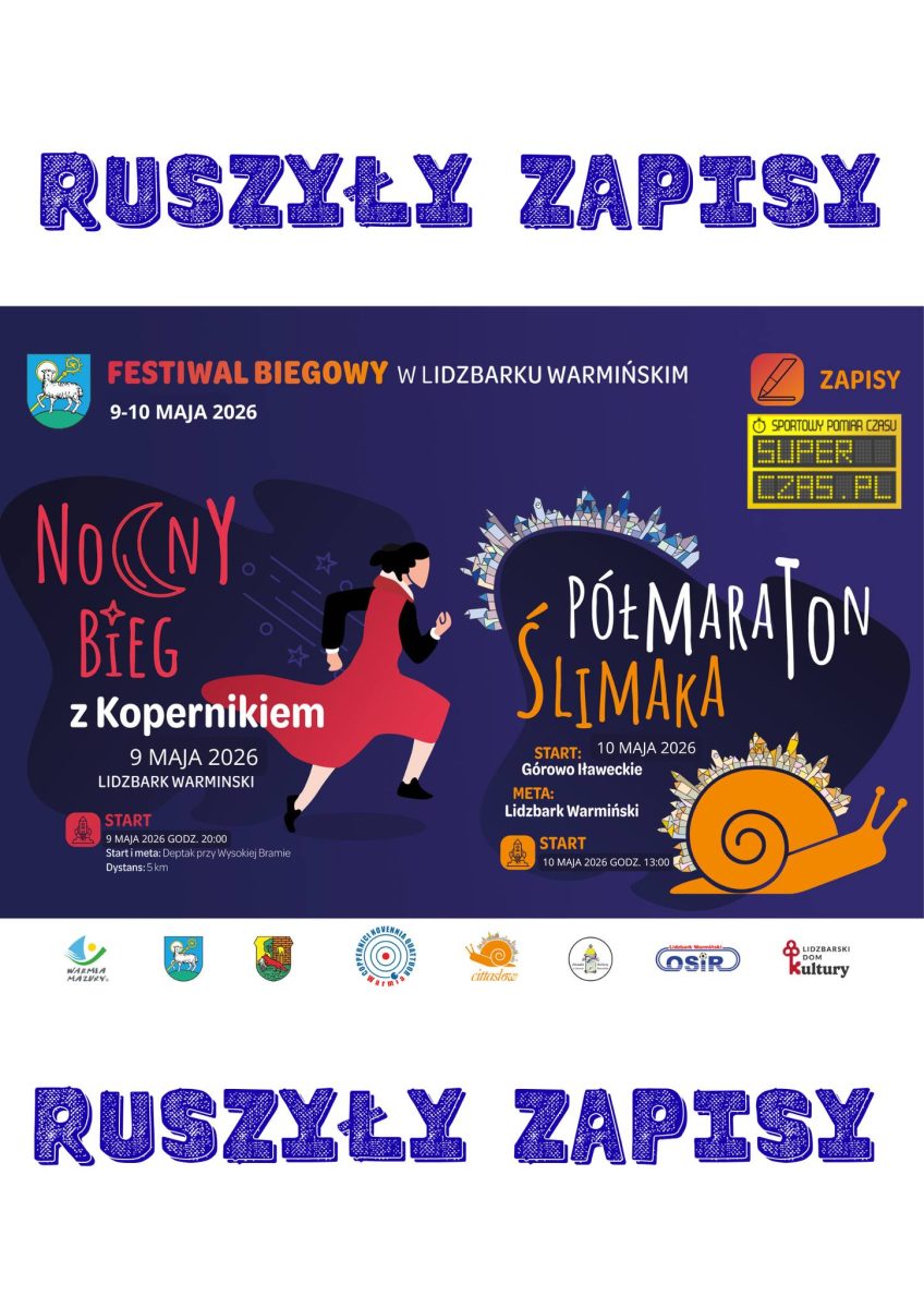 Plakat zapraszający do Lidzbarka Warmińskiego na kolejną edycję festiwalu biegowego – Nocny Bieg z Kopernikiem  oraz Półmaraton Ślimaka Lidzbark Warmiński 2026.