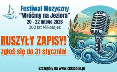 Plakat zapraszający w dniach 20-22 lutego 2026 r. do Mikołajek na 1 edycję Ogólnopolskiego Festiwalu Muzycznego „Wróćmy na Jeziora” Mikołajki 2026. 