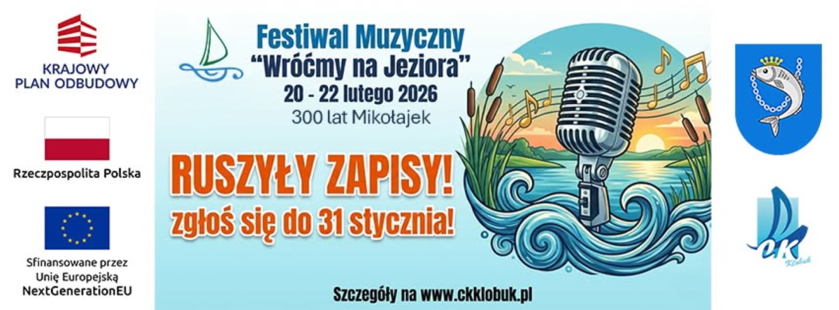 Plakat zapraszający w dniach 20-22 lutego 2026 r. do Mikołajek na 1 edycję Ogólnopolskiego Festiwalu Muzycznego „Wróćmy na Jeziora” Mikołajki 2026. 