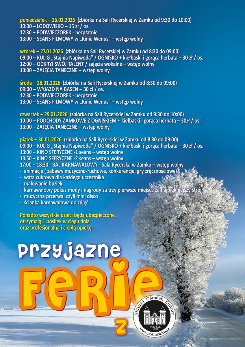 Plakat zapraszający w dniach 26-30 stycznia 2026 r. do Nidzicy na ferie zimowe na Warmii i Mazurach 2026 "Przyjazne Ferie z Nidzickim Ośrodkiem Kultury" Nidzica 2026.
