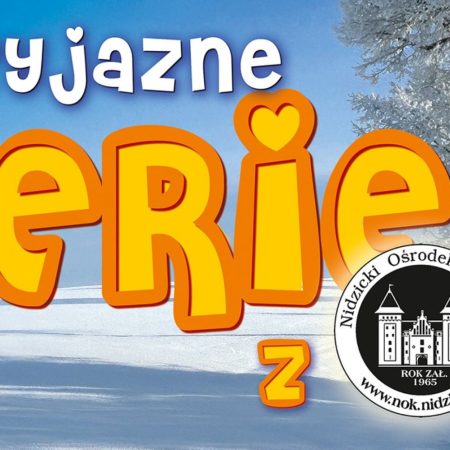 Plakat zapraszający w dniach 26-30 stycznia 2026 r. do Nidzicy na ferie zimowe na Warmii i Mazurach 2026 "Przyjazne Ferie z Nidzickim Ośrodkiem Kultury" Nidzica 2026.