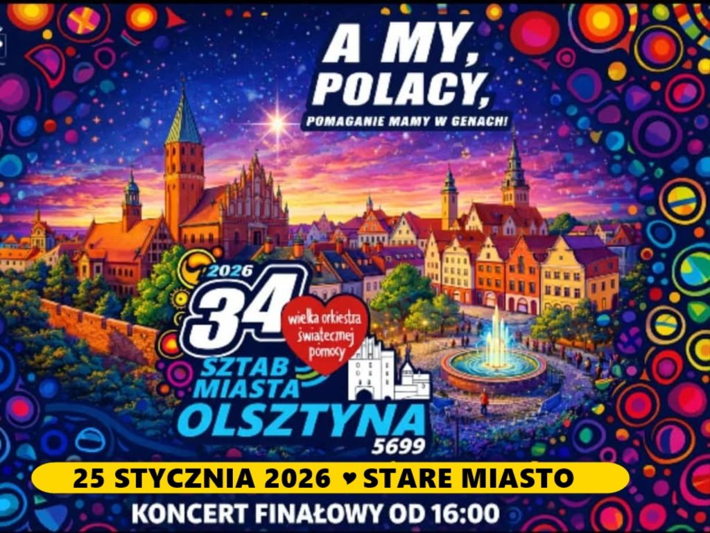 Plakat zapraszający w niedzielę 25 stycznia do Olsztyna na 34. Finał WOŚP Olsztyn 2026. 