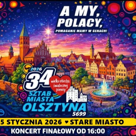 Plakat zapraszający w niedzielę 25 stycznia do Olsztyna na 34. Finał WOŚP Olsztyn 2026. 