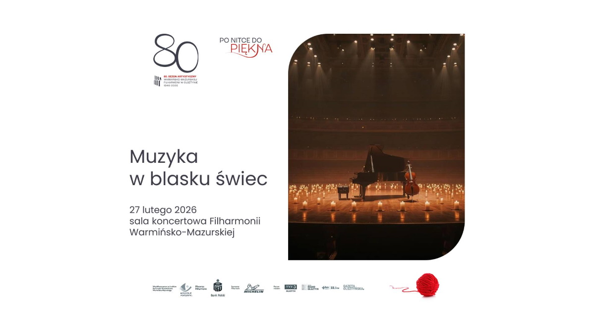 Plakat zapraszający w piątek 27 lutego 2026 r. do Olsztyna na koncert kameralny "Muzyka w blasku świec" Filharmonia Olsztyn 2026. 