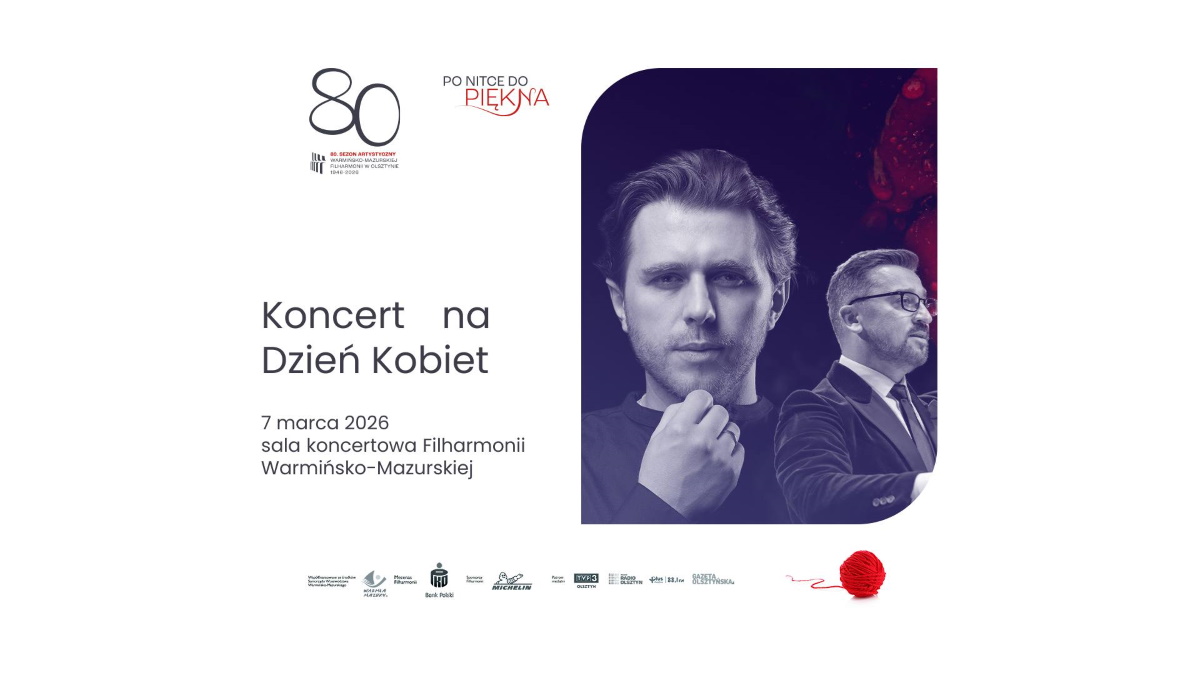 Plakat zapraszający w sobotę 7 marca 2026 r. do Olsztyna na koncert specjalny z gwiazdą "Dzień Kobiet w Filharmonii" Filharmonia Olsztyn 2026.