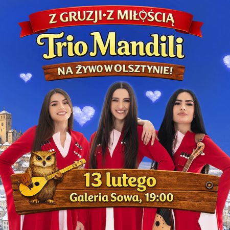 Plakat zapraszający w piątek 13 lutego 2026 r. do Olsztyna na koncert Trio Mandili "Z Gruzji z miłością" Olsztyn 2026.
