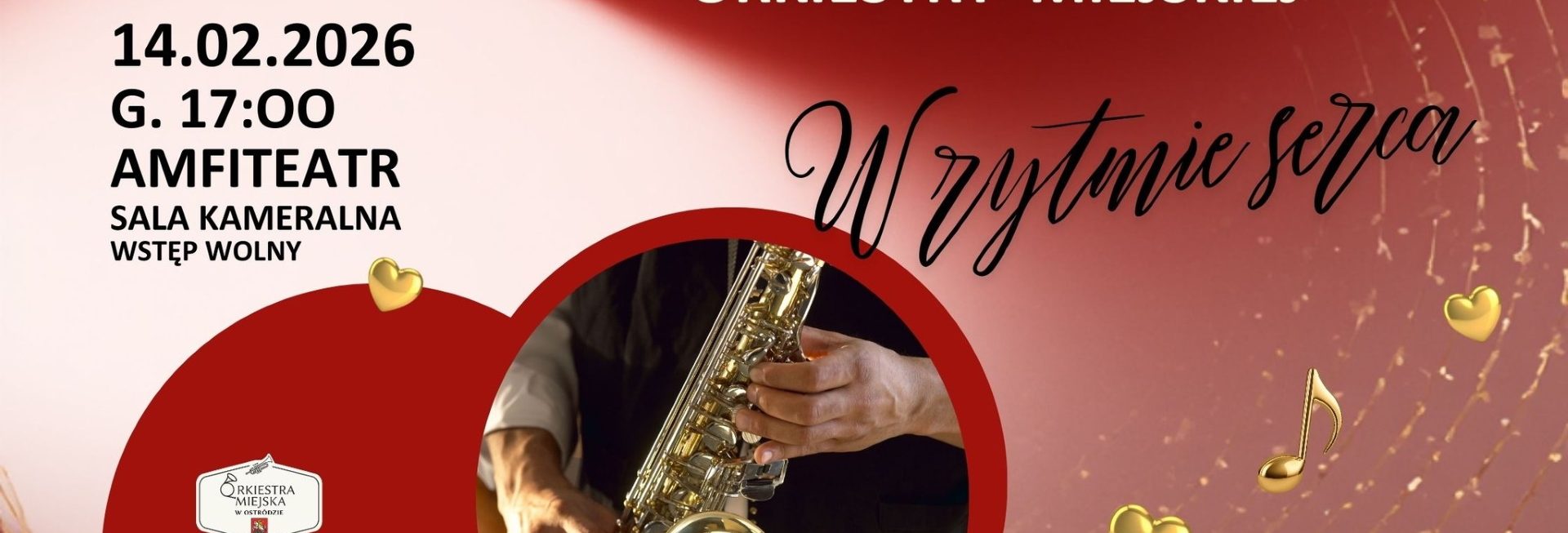 Plakat zapraszający w sobotę 14 lutego 2026 r. do Ostródy na koncert walentynkowy - Muzyka, która gra "W rytmie serca" Ostróda 2026.