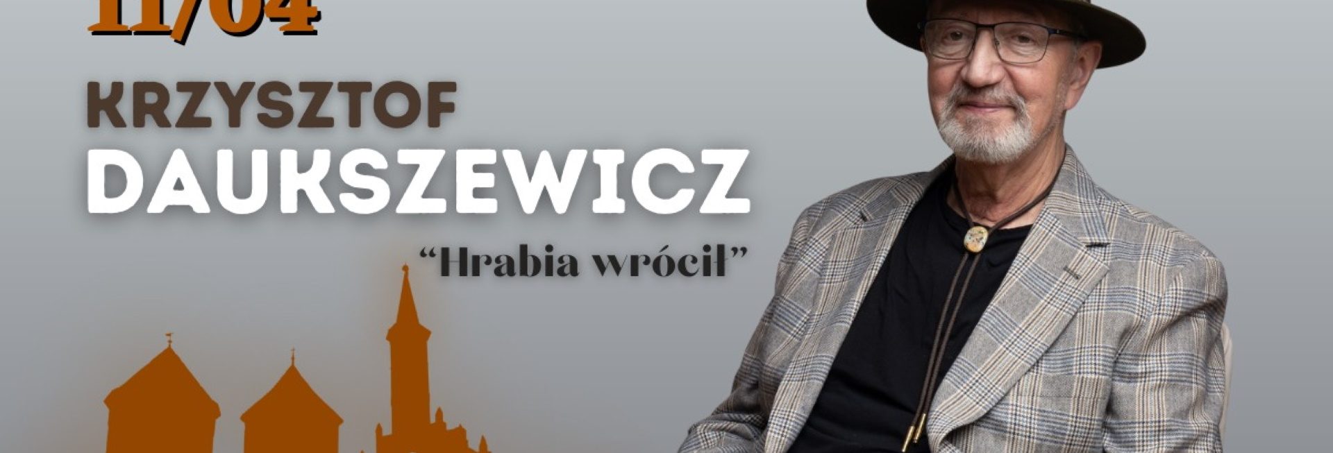 Plakat zapraszający w sobotę 11 kwietnia 2026 r. do Reszla na spotkanie z Krzysztofem Daukszewiczem "Hrabia wrócił" Zamek Reszel 2026. 