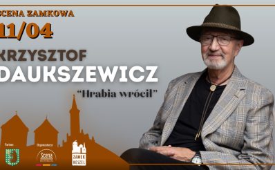 Plakat zapraszający w sobotę 11 kwietnia 2026 r. do Reszla na spotkanie z Krzysztofem Daukszewiczem "Hrabia wrócił" Zamek Reszel 2026. 