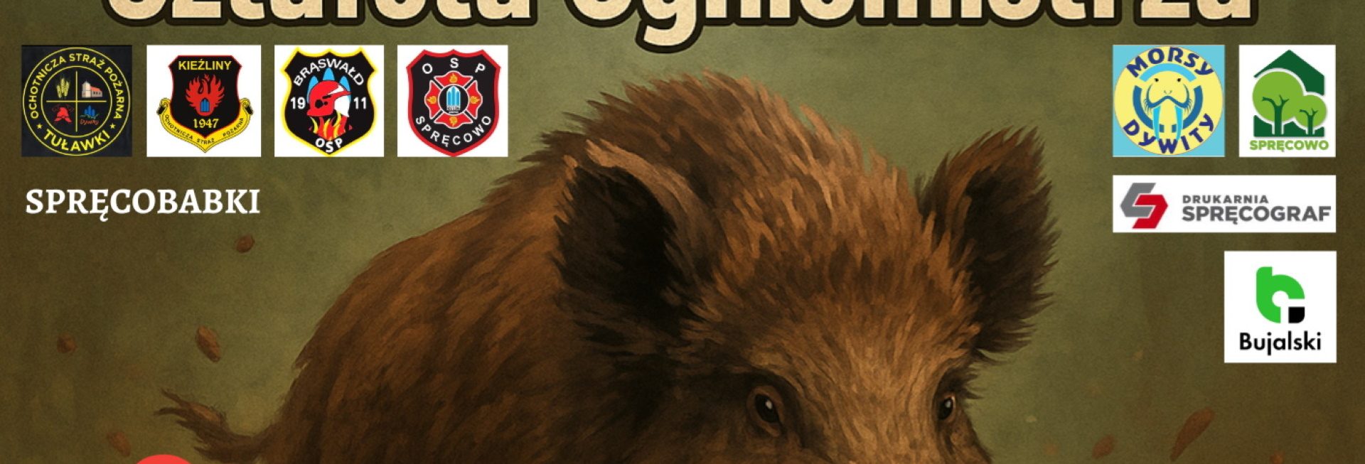 Plakat zapraszający w sobotę 17 stycznia 2026 r. do miejscowości Spręcowo w gminie Dywity na kolejną edycję Begu Dziki w Ogniu & Sztafety Ogniomistrza Spręcowo 2026.