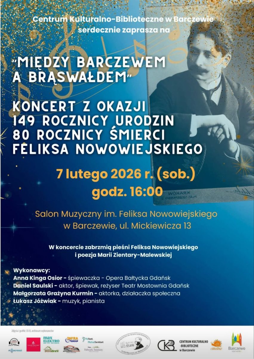 Plakat zapraszający w sobotę 7 lutego 2026 r. do Barczewa na koncert „Między Barczewem, a Brąswałdem" Barczewo 2026.