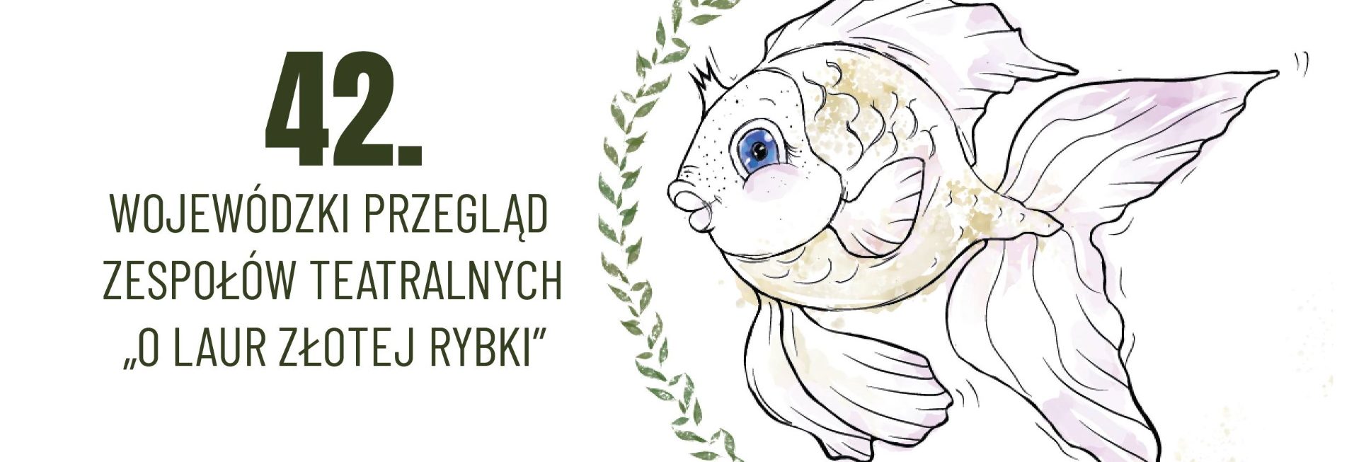 Plakat zapraszający w piątek 24 kwietnia 2026 r. do Biskupca na 42. edycję Wojewódzkiego Przeglądu Zespołów Teatralnych „O Laur Złotej Rybki” Biskupiec 2026. 