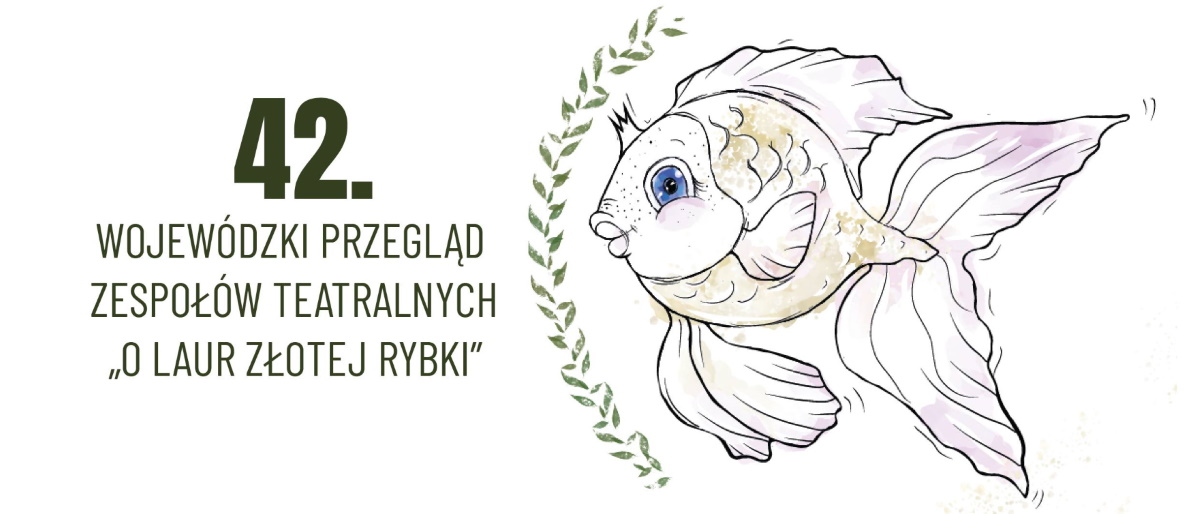 Plakat zapraszający w piątek 24 kwietnia 2026 r. do Biskupca na 42. edycję Wojewódzkiego Przeglądu Zespołów Teatralnych „O Laur Złotej Rybki” Biskupiec 2026. 