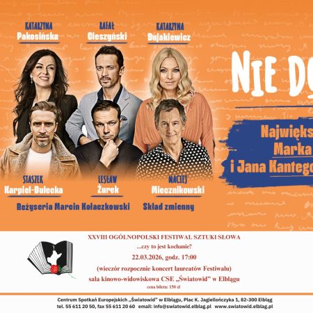 Plakat zapraszający w niedzielę 22 marca 2026 r. do Elbląga na koncert z największymi przebojami Marka Grechuty i Jana Kantego Pawluśkiewicza "Nie Dokazój!" Elbląg 2026.