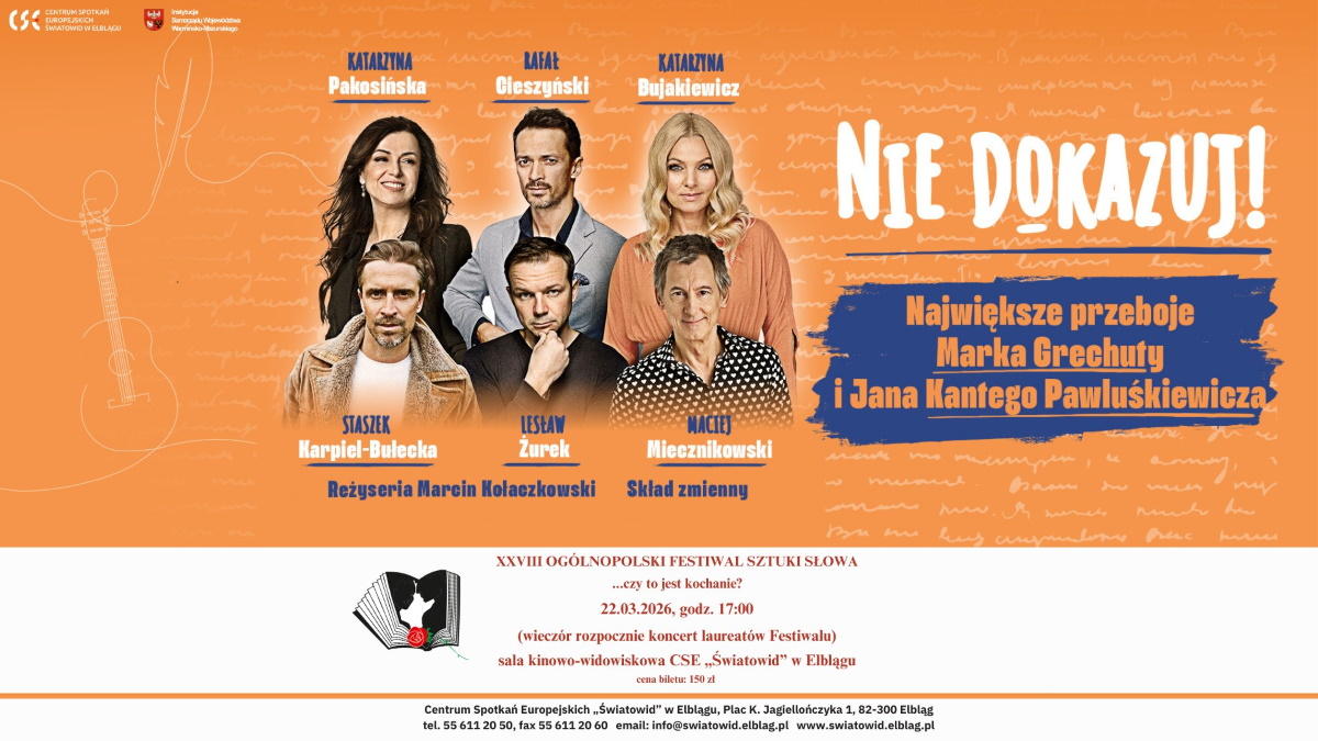 Plakat zapraszający w niedzielę 22 marca 2026 r. do Elbląga na koncert z największymi przebojami Marka Grechuty i Jana Kantego Pawluśkiewicza "Nie Dokazój!" Elbląg 2026. 