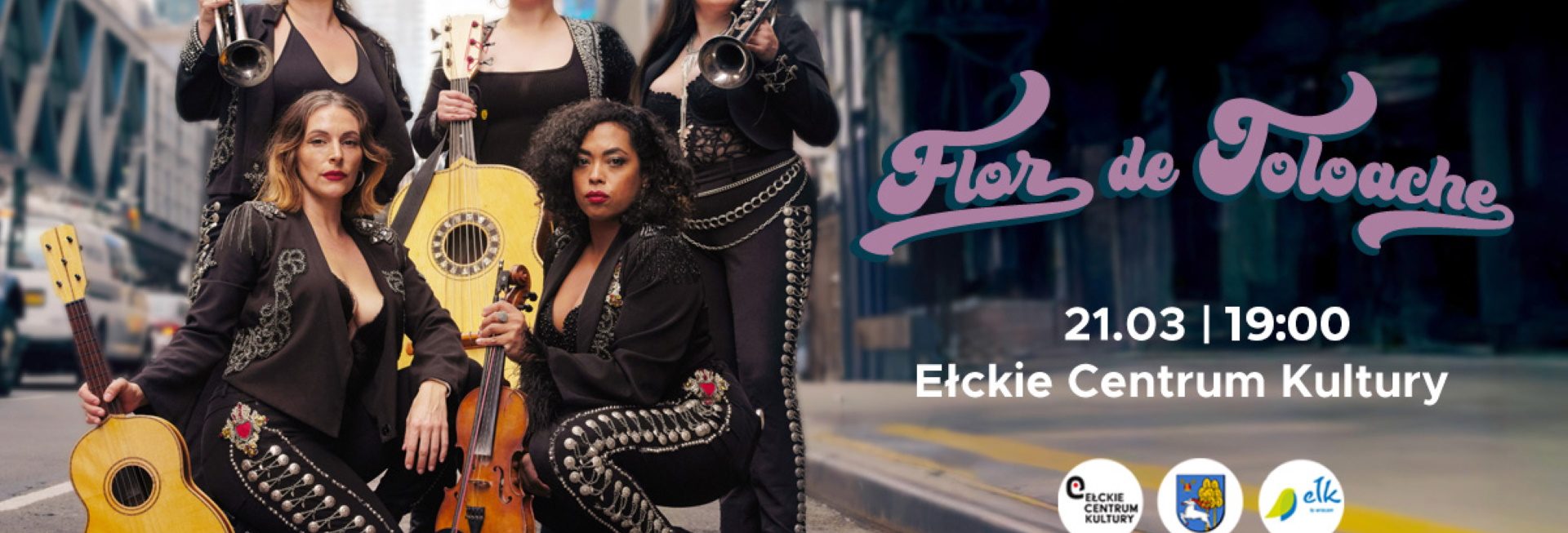 Plakat zapraszający w sobotę 21 marca 2026 r. do Ełku na koncert Flor De Toloache "Siesta w Drodze" Ełk 2026.
