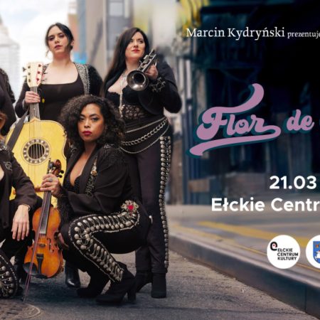 Plakat zapraszający w sobotę 21 marca 2026 r. do Ełku na koncert Flor De Toloache "Siesta w Drodze" Ełk 2026.