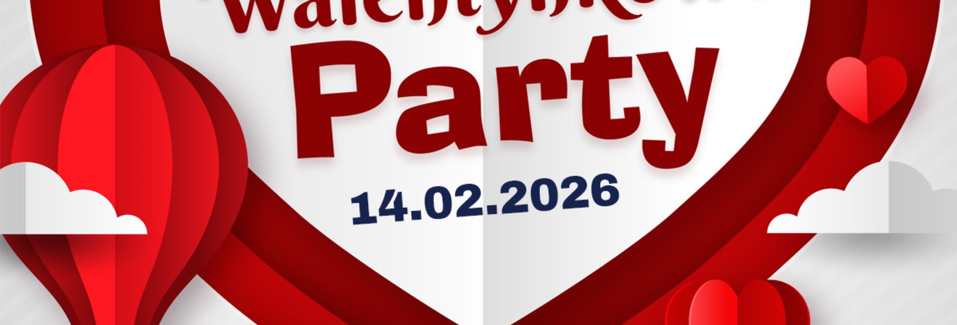 Plakat zapraszający w sobotę 14 lutego 2026 r. do Ełku na Walentynkowe Party Ełk 2026.