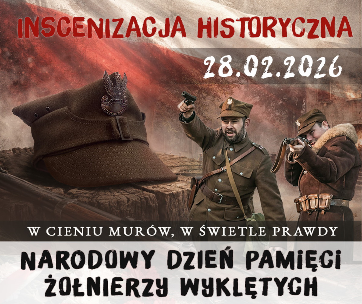 Plakat zapraszający w sobotę 28 lutego 2026 r. do Giżycka na inscenizację historyczną „W cieniu murów, w świetle prawdy” Twierdzy Boyen Giżycko 2026. 