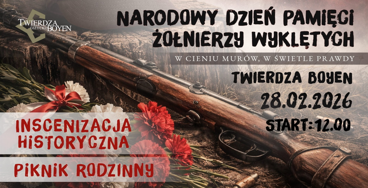 Plakat zapraszający w sobotę 28 lutego 2026 r. do Giżycka na inscenizację historyczną „W cieniu murów, w świetle prawdy” Twierdzy Boyen Giżycko 2026. 