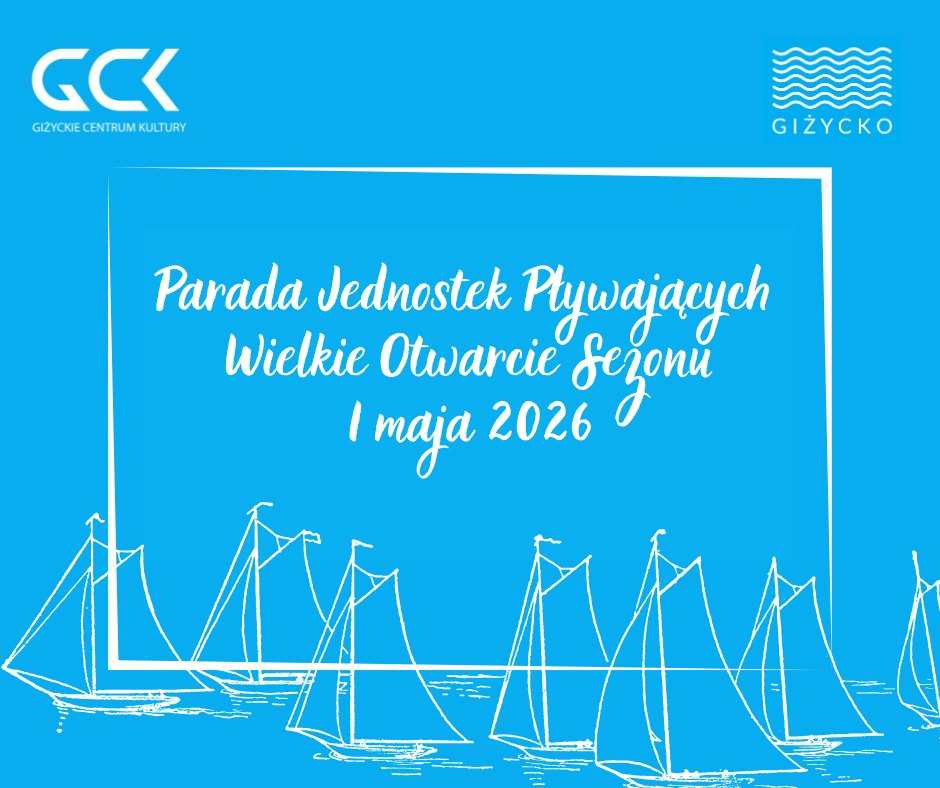 Giżycko. Parada jednostek pływających Giżycko 1 maja 2026 r.  