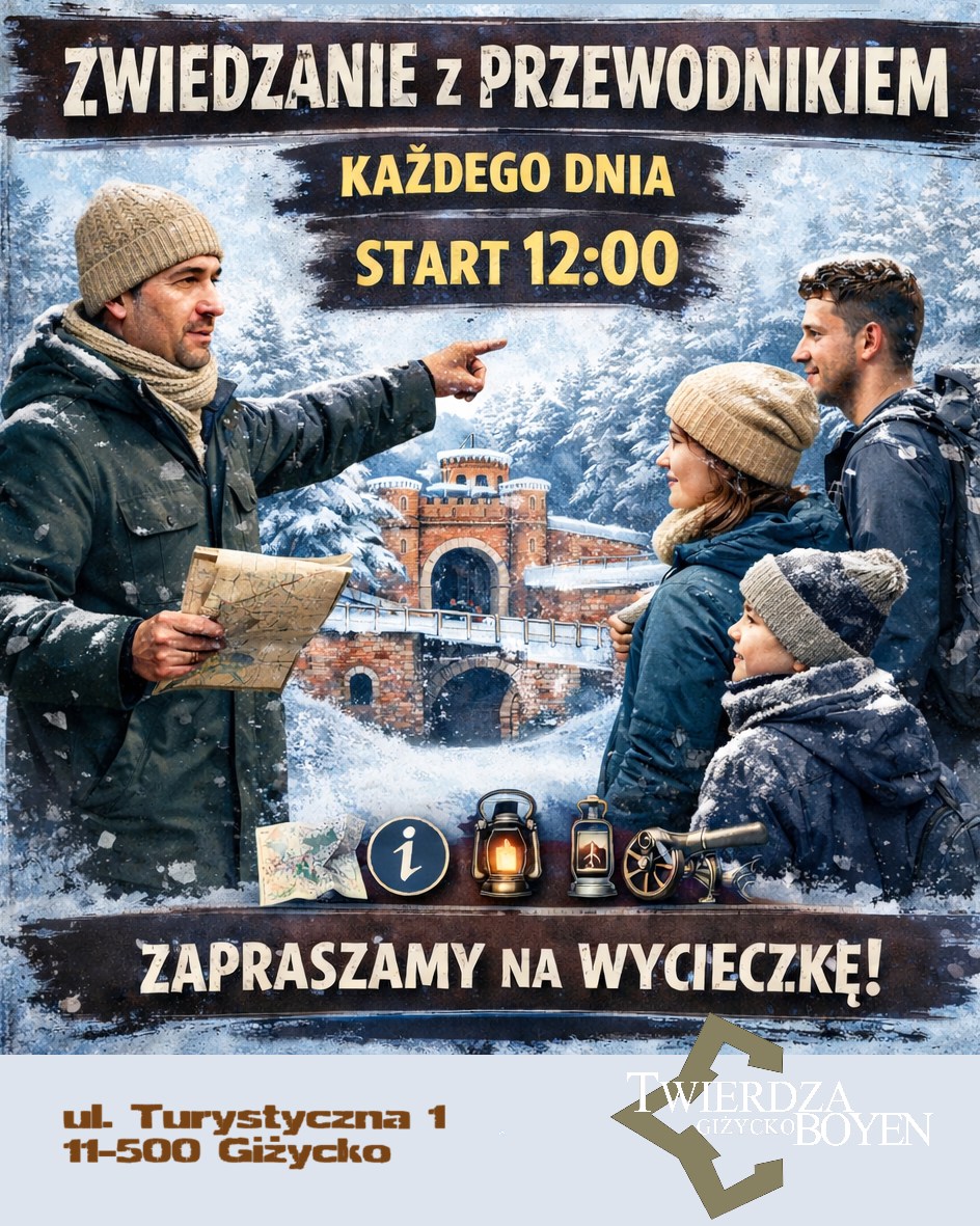 Plakat zapraszający do Giżycka na zwiedzanie z przewodnikiem - ferie zimowe w Twierdzy Boyen Giżycko 2026.