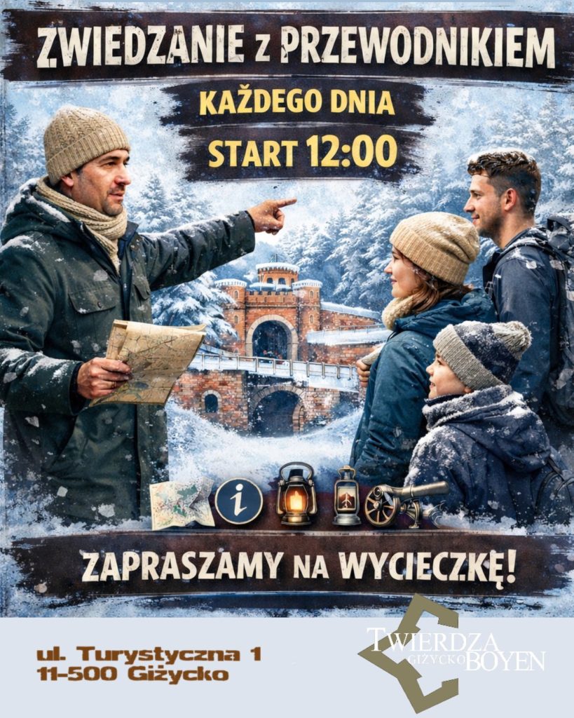 Plakat zapraszający do Giżycka na zwiedzanie z przewodnikiem - ferie zimowe w Twierdzy Boyen Giżycko 2026.