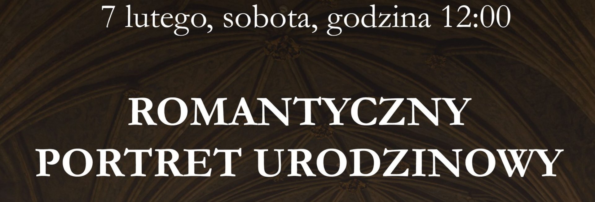 Plakat zapraszający w sobotę 7 lutego 2026 r. do Lidzbarka Warmińskiego na koncert z okazji 291. urodzin Ignacego Krasickiego "Romantyczny Portret Urodzinowy" Lidzbark Warmiński 2026.