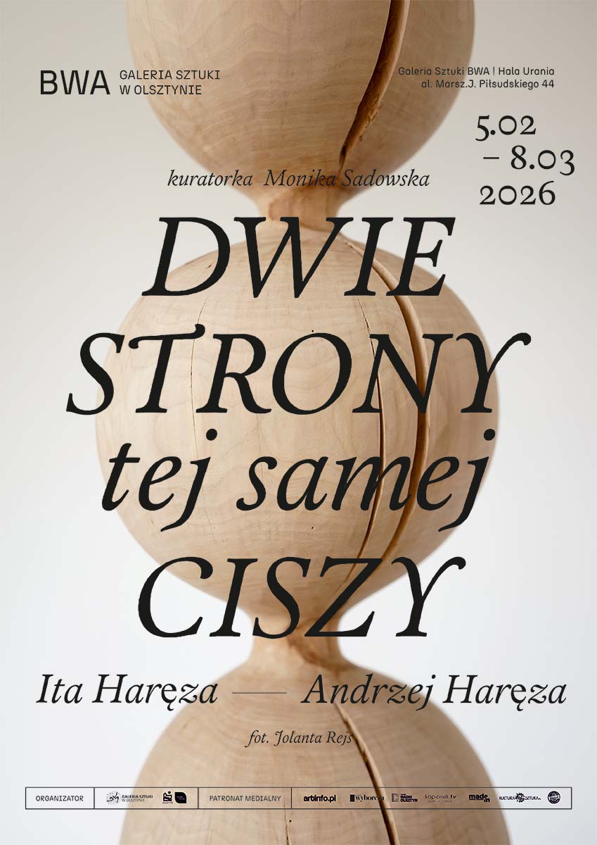 Plakat zapraszający w dniach od 5 lutego do 8 marca 2026 r. do BWA w Olsztynie na Wystawę „Dwie strony tej samej ciszy” BWA Olsztyn 2026.