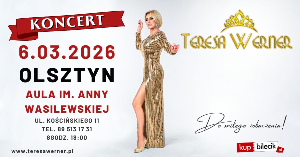 Plakat zapraszający w piątek 6 marca 2026 r. do Olsztyna na koncert Teresy Werner Olsztyn 2026.