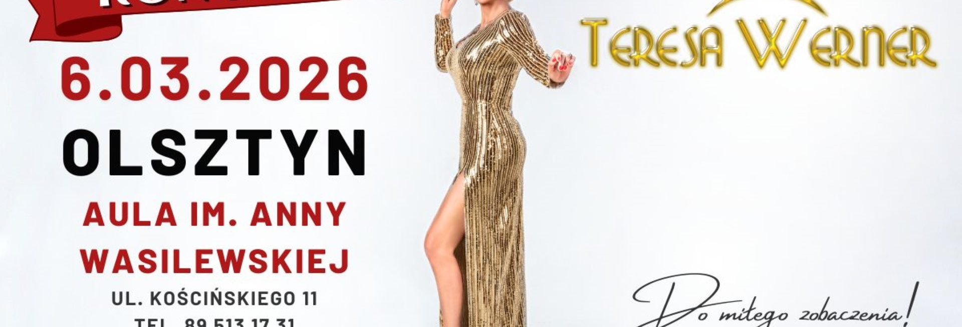 Plakat zapraszający w piątek 6 marca 2026 r. do Olsztyna na koncert Teresy Werner Olsztyn 2026.