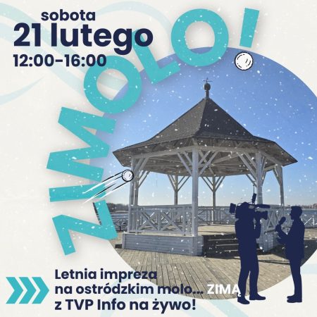 Plakat zapraszający w sobotę 21 lutego 2026 r. do Ostródy na zimową imprezę na ostródzkim molo "Zimolo" Ostróda 2026.