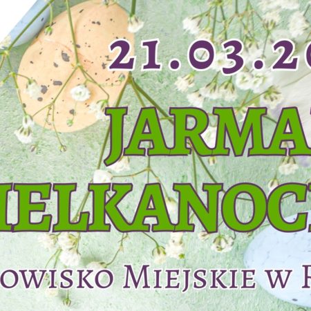 Plakat zapraszający w sobotę 21 marca 2026 r. do Rynu na Jarmark Wielkanocy Ryn 2026.