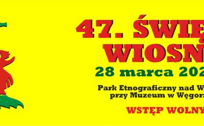 Plakat zapraszający w sobotę 28 marca 2026 r. do Węgorzewa na Święto Wiosny Park Etnograficzny nad Węgorapą Węgorzewo 2026. 
