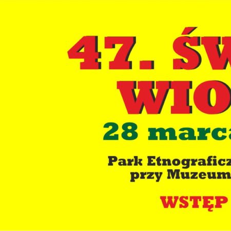 Plakat zapraszający w sobotę 28 marca 2026 r. do Węgorzewa na Święto Wiosny Park Etnograficzny nad Węgorapą Węgorzewo 2026. 