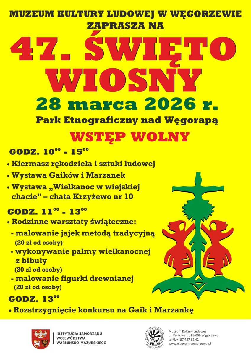 Plakat zapraszający w sobotę 28 marca 2026 r. do Węgorzewa na Święto Wiosny Park Etnograficzny nad Węgorapą Węgorzewo 2026. 