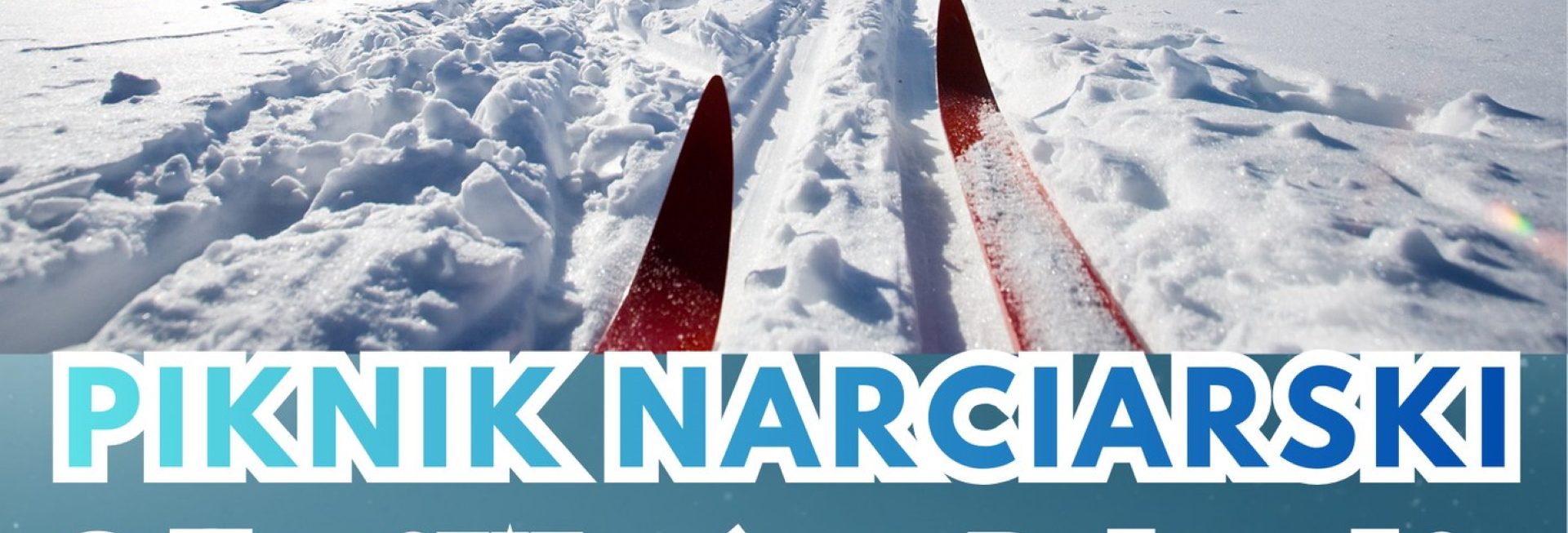 Plakat zapraszający w sobotę 8 lutego 2026 r. do miejscowości Wysoka Wieś na Piknik Narciarski "Odkryj Wzgórza Dylewskie na nartach" Wysoka Wieś 2026.