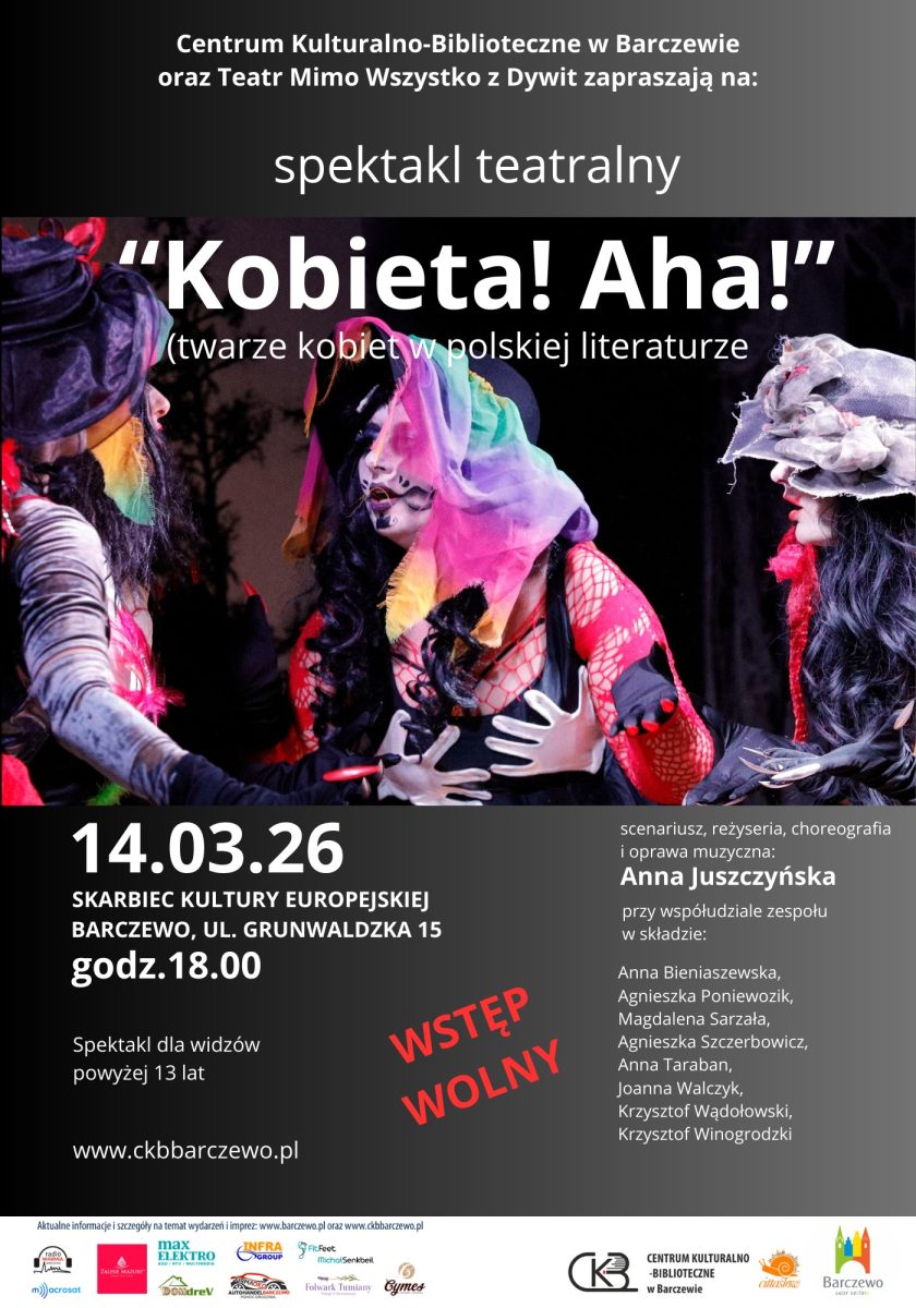 Plakat zapraszający w sobotę 14 marca 2026 r. do Barczewa na Barczewskie Spotkania Teatralne - Teatr Mimo Wszystko z Dywit Barczewo 2026. 