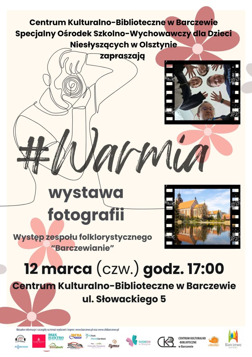 Plakat zapraszający w czwartek 12 marca 2026 r. do Barczewa na wystawę fotografii #Warmia Barczewo 2026. 