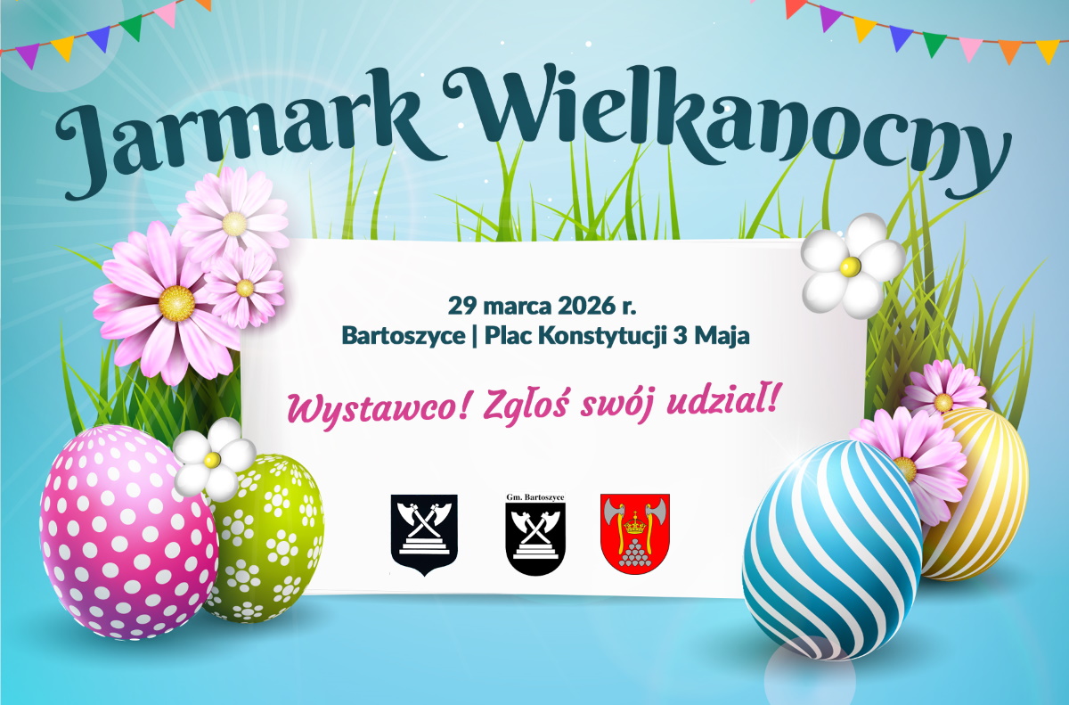 Plakat zapraszający w niedzielę 29 marca 2026 r. do Bartoszyc na Jarmark Wielkanocny Bartoszyce 2026.