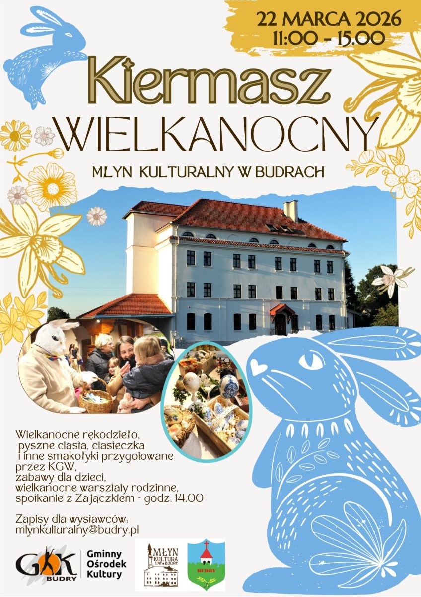 Plakat zapraszający w niedzielę 22 marca 2026 r. do miejscowości Budry w powiecie węgorzewskim na Kiermasz Wielkanocny Budry 2026.