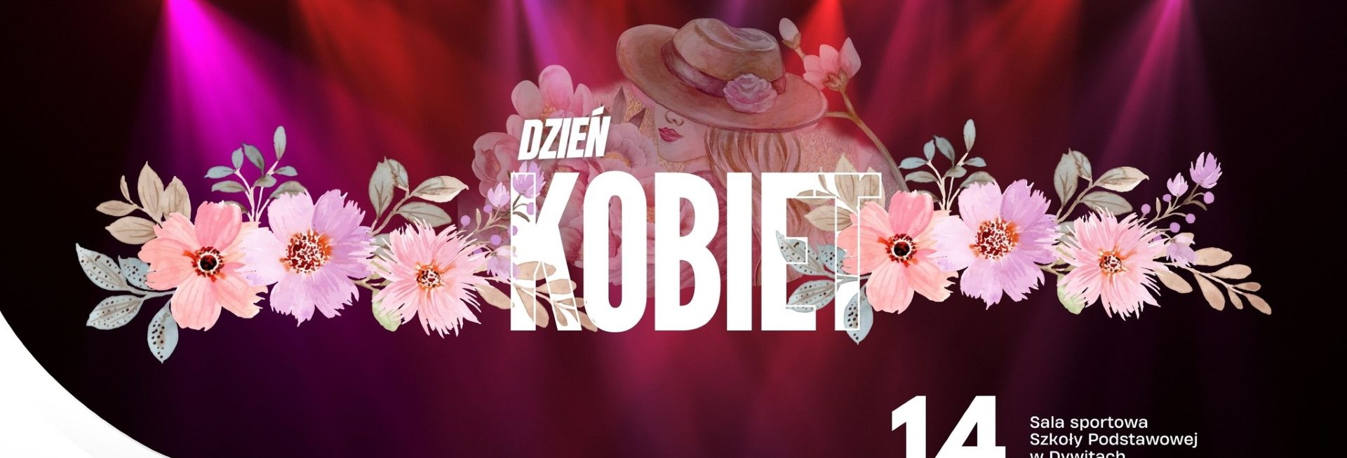 Plakat zapraszający w sobotę 14 marca 2026 r. do Dywit na Dzień Kobiet w Dywitach 2026.  